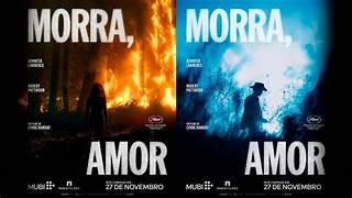 Filme: Morra, amor.